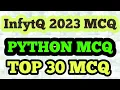 Infytq 2023 Python Mcq Infytq 2023 questions Infytq previous questions Top 30 MCQ