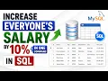 Increase Everyone s Salary by 10 in One Command SQL UPDATE Query Tutorial SQL Interview