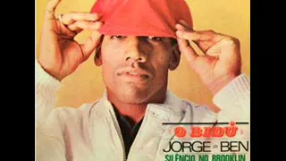 Jorge Ben - LP O Bidú- O Silencio No Brooklin - Album Completo/Full Album