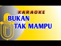 Download Lagu KARAOKE BUKAN TAK MAMPU TANPA KENDANG