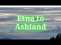 Etna to Ashland - PCT 2026