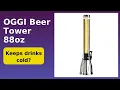 REVIEW 2026 OGGI Beer Tower 88oz ESSENTIAL details