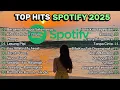 Download Lagu TOP HITS SPOTIFY INDONESIA 2025 | LAGU TERBARU DAN TERPOPULER DI SPOTIFY | PLAYLIST TOP HITS SPOTIFY