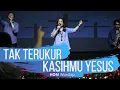 Download Lagu Tak Terukur KasihMu Yesus - HOM Worship