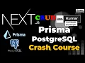 Prisma PostgreSQL Crash Course - Next js 15 Prisma PostgreSQL