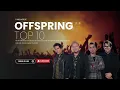 Download Lagu 👉 The Offspring Greatest Hits 🔥 | 90s Punk Rock Energy You Can’t Resist!