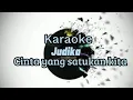 Download Lagu Judika - Cinta Satukan Kita Karaoke Verson