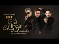 Download Lagu Giải Thoát Cho Nhau - HKT 2024 | vì chút cô đơn chúng ta vội tìm lại nhau hot tiktok …
