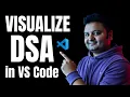 Visualize Data Structures LIVE in VS Code Debug Visualizer Perfect for DSA LeetCode