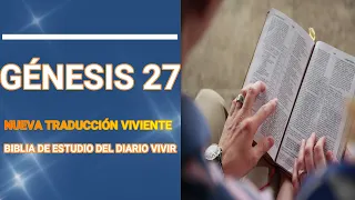 GENESIS 27 NTV Biblia de estudio del diario vivir