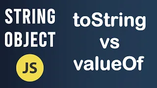 toString vs valueOf methods String Object In JavaScript