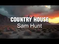 Sam Hunt - Country House - COVER REMIX