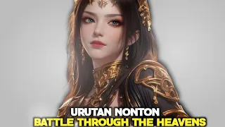 versi gw urutan nonton battle through the heavens donghua btth 