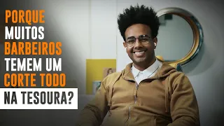 Porque barbeiros temem um corte todo na tesoura?