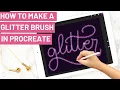 How to Make a Glitter Brush in Procreate
