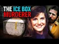 The Killer Who Kept His Victim in an Ice Box The Case of Denise Huber