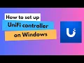 How to Ubiquiti ep 1 Set up UniFi on Windows