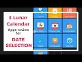 3 Lunar calendar apps review for date selection - android