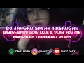 Lagu DJ JANGAN SALAH PASANGAN X UBUR-UBUR IKAN LELE X PLAY FOR ME TERBARU MASHUP 2025🎧