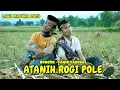 LAGU MADURA LUCU - ATANIH ROGI POLE - BOHENK - FAQIH TAKESA
