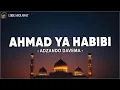 Download Lagu Ahmad Ya Habibi - Adzando Davema (Lirik Sholawat)