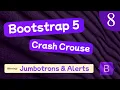 Bootstrap 5 Crash Course Lesson - Jumbotrons Alerts