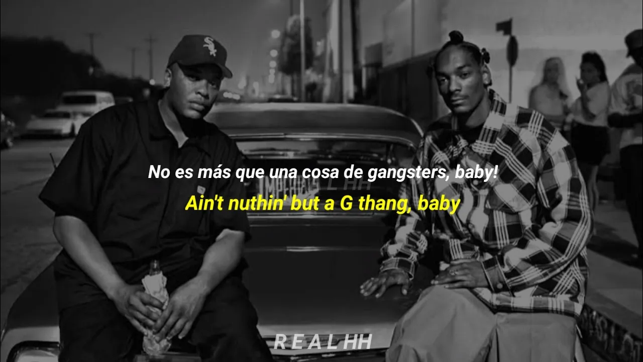 Dr. Dre ft. Snoop Doggy Dogg - Nuthin' But A G Thang - Sub Español (Lyrics) - R E A L HH