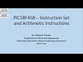 Lecture 5 PIC18F458 Instruction Set and Arithmetic Instructions