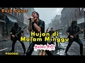 Lagu HUJAN MALAM MINGGU - BINTANG MSC ( ROCK COVER) 