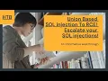 Union Based SQLi To RCE - Escalate your SQL injections