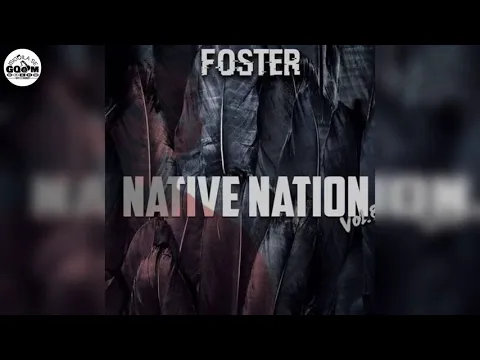 Download MP3 Foster-Native Nation Vol.8