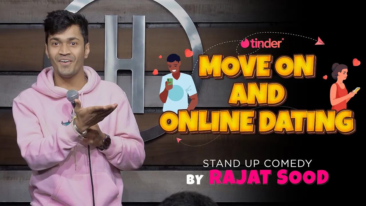 Move on and Online Dating - Stand Up Comedy by Rajat Sood - India's laughter champion