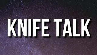 Drake - Knife Talk ft 21 Savage Project Pat
