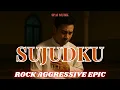 SUJUDKU (ROCK EPIC VERSION) - Ilir 7 Cover SPAI MUSIK