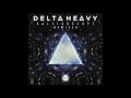 Delta Heavy - Kaleidoscope (PLS&TY Remix)
