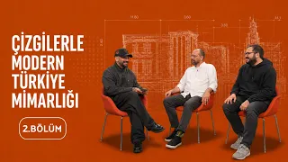 Çizgilerle Modern Türkiye Mimarlığı: Bölüm 2 | VitrA Türkiye