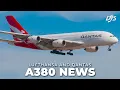 Lagu Qantas A380 \u0026 Lufthansa A380 News