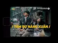 Lagu Tâm Sự Nàng Xuân (Lofi Ver.) x Đạt Long Vinh ~ Trong thế gian đang vui mừng đón xuân..