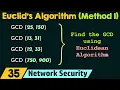 GCD - Euclidean Algorithm Method 1