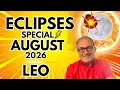 Leo Eclipses Special August 2026 6 Month Forecast