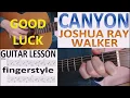Download Lagu CANYON - JOSHUA RAY WALKER fingerstyle GUITAR LESSON