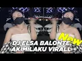 DJ ELSA BALONTE x AKIMILAKU SOUND ๐๐ฃ๐๐ฏ๐ก๐๐๐๐๐ฎ VIRAL TIK TOK TERBARU 2023!!