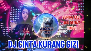 Download DJ CINTA KURANG GIZI / VIRAL SERING KALI AKU DEMAM TINGGI FULL BASS MP3