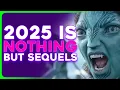 2025 Movies Are Nothing But SEQUEL SLOP