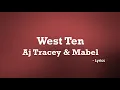 Download Lagu Aj Tracey \u0026 Mabel - West Ten (Lyrics)