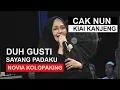 Download Lagu CAK NUN \u0026 NOVIA KOLOPAKING -- SAYANG PADAKU \u0026 DUH GUSTI