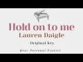 Hold On to Me - Lauren Diagle (Original Key Karaoke) - Piano Instrumental Cover
