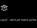 Lagu Lolot-metilar tan megatra (chord+lirik)