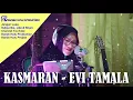 Download Lagu KASMARAN-EVIE TAMALA / COVER-FUADUZZAQIYAH