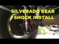 Rear Shocks Install - Chevy Silverado